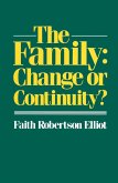 The Family: Change or Continuity? (eBook, PDF)