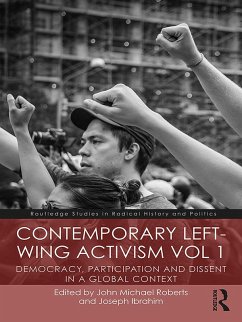 Contemporary Left-Wing Activism Vol 1 (eBook, ePUB)