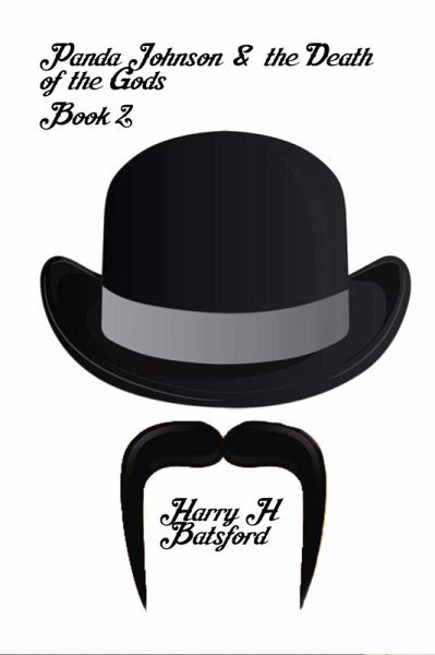 Panda Johnson and the Death of the Gods (eBook, ePUB) Panda Johnson and the Death of the Gods (eBook, ePUB)