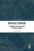 Bicycle Utopias (eBook, PDF)