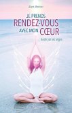 Je prends rendez-vous avec mon coeur (eBook, ePUB)
