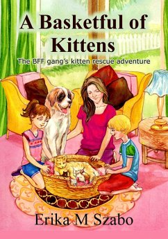 Cover A Basketful of Kittens: The BFF Gang's Kitten Rescue Adventure (eBook, ePUB)