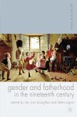 Gender and Fatherhood in the Nineteenth Century (eBook, PDF)