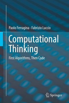 Computational Thinking (eBook, PDF) - Ferragina, Paolo; Luccio, Fabrizio