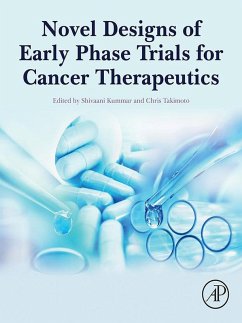 Cover Novel Designs of Early Phase Trials for Cancer Therapeutics (eBook, ePUB)