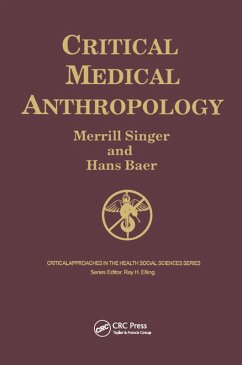 Critical Medical Anthropology (eBook, PDF) - Singer, Merrill; Baer, Hans