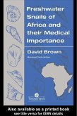 Freshwater Snails Of Africa And Their Medical Importance (eBook, PDF)