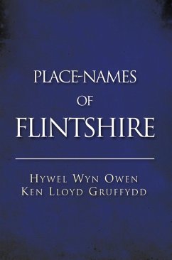 Place-Names of Flintshire (eBook, PDF) - Owen, Hywel Wyn; Gruffydd, Ken Lloyd