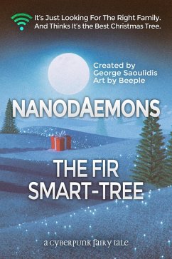 Cover Nanodaemons: The Fir Smart-Tree (Cyberpunk Fairy Tales) (eBook, ePUB)