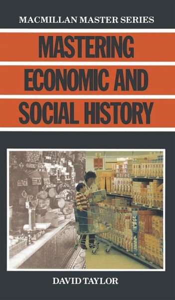 Mastering Economic and Social History (eBook, PDF)