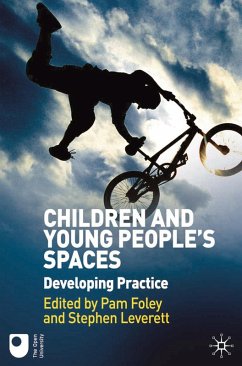 Children and Young People's Spaces (eBook, PDF) - Foley, Pam; Leverett, Stephen
