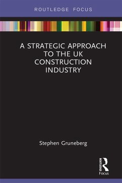 Cover A Strategic Approach to the UK Construction Industry (eBook, PDF)