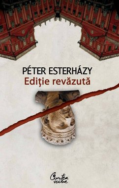 Editie revazuta (eBook, ePUB) - Esterhazy, Peter