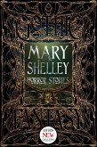 Mary Shelley Horror Stories (eBook, ePUB)