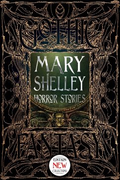 Mary Shelley Horror Stories (eBook, ePUB) - Shelley, Mary