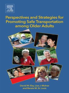 Perspectives and Strategies for Promoting Safe Transportation Among Older Adults (eBook, ePUB) - Eby, David W.; Molnar, Lisa J.; Louis, Renée M. St.