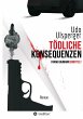 Tödliche Konsequenzen - Bild 1