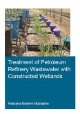 Treatment of Petroleum Refinery Wastewater with Constructed Wetlands (eBook, PDF)
