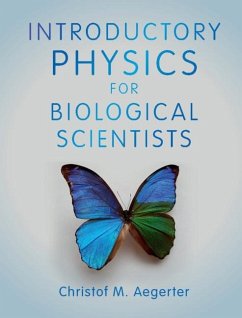 Introductory Physics for Biological Scientists (eBook, ePUB) - Aegerter, Christof M.