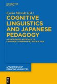 Cognitive Linguistics and Japanese Pedagogy (eBook, PDF)