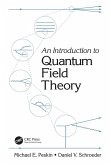 An Introduction To Quantum Field Theory (eBook, PDF)