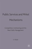 Public Services and Market Mechanisms (eBook, PDF)
