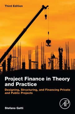 Project Finance in Theory and Practice (eBook, ePUB) - Gatti, Stefano