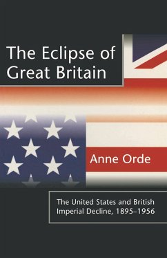 The Eclipse of Great Britain (eBook, PDF) - Orde, Anne