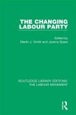 The Changing Labour Party (eBook, ePUB)