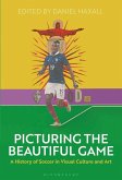 Picturing the Beautiful Game (eBook, PDF)
