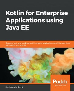 Kotlin for Enterprise Applications using Java EE (eBook, ePUB) - Rao K, Raghavendra