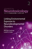 Linking Environmental Exposure to Neurodevelopmental Disorders (eBook, ePUB)