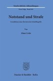 Notstand und Strafe.