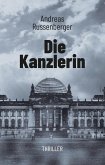 Die Kanzlerin Die Kanzlerin