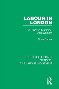 Labour in London (eBook, PDF) - Barker, Brian