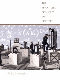 Effortless Economy of Science? (eBook, PDF) - Philip Mirowski, Mirowski