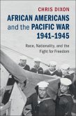African Americans and the Pacific War, 1941-1945 (eBook, PDF)