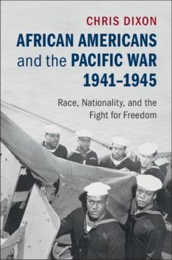 African Americans and the Pacific War, 1941-1945 (eBook, PDF) - Dixon, Chris