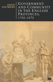 Government and Community in the English Provinces, 1700-1870 (eBook, PDF)