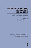 Medical Theory, Surgical Practice (eBook, PDF)