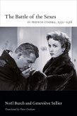 The Battle of the Sexes in French Cinema, 1930-1956 (eBook, PDF)