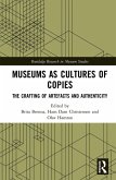 Museums as Cultures of Copies (eBook, PDF)