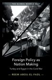 Foreign Policy as Nation Making (eBook, PDF)