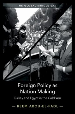 Foreign Policy as Nation Making (eBook, PDF) - Abou-El-Fadl, Reem