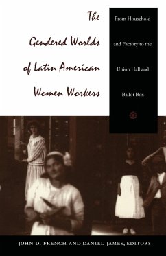 Gendered Worlds of Latin American Women Workers (eBook, PDF) Cover Gendered Worlds of Latin American Women Workers (eBook, PDF)
