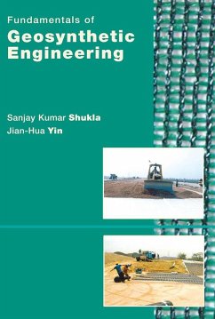 Fundamentals of Geosynthetic Engineering (eBook, PDF) - Kumar Shukla, Sanjay; Yin, Jian-Hua