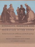 Ethnicity, Markets, and Migration in the Andes (eBook, PDF)