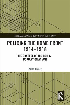 Cover Policing the Home Front 1914-1918 (eBook, ePUB)