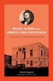 William J. Seymour and the Origins of Global Pentecostalism (eBook, PDF)