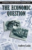 The Economic Question (eBook, PDF) The Economic Question (eBook, PDF)